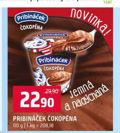 PRIBINÁČEK ČOKOPĚNA 110 g 