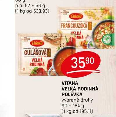 VITANA VELKÁ RODINNÁ POLÉVKA vybrané druhy 90-184 g 