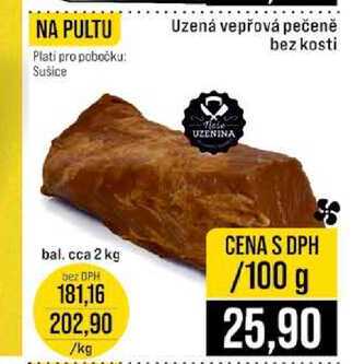 Uzená vepřová pečeně bez kosti bal. cca 2 kg 100g