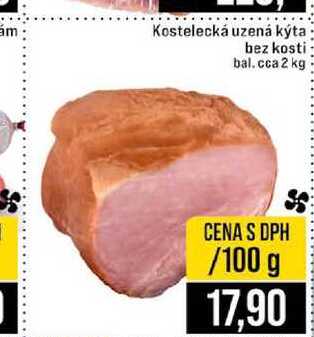 Kostelecká uzená kýta bez kosti bal.cca 2 kg