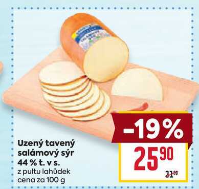 Uzený tavený salámový sýr 44% t. vs. z pultu lahůdek cena za 100 g 