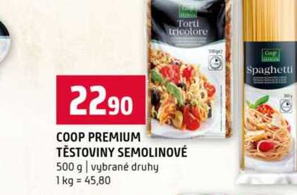 COOP PREMIUM TĚSTOVINY SEMOLINOVÉ 500 g vybrané druhy
