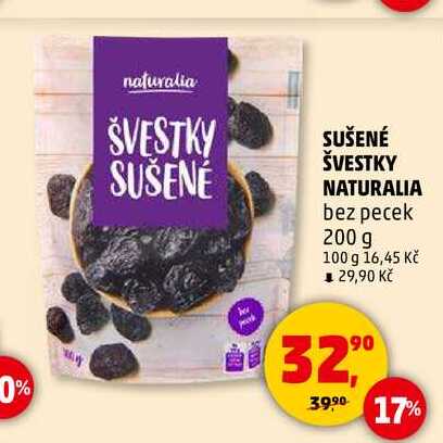 SUŠENÉ ŠVESTKY NATURALIA bez pecek, 200 g