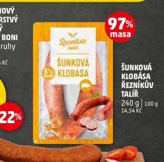 ŠUNKOVÁ KLOBÁSA ŘEZNÍKŮV TALÍŘ, 240 g