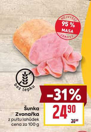 Šunka Zvonařka z pultu lahůdek cena za 100 g 