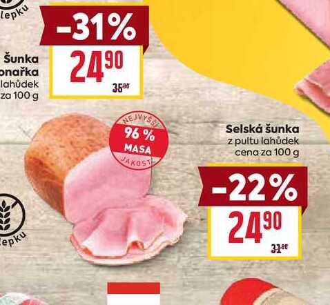 Selská šunka z pultu lahůdek cena za 100 g 
