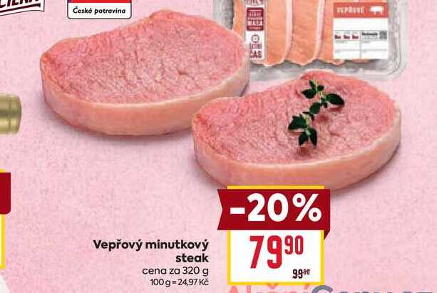 Vepřový minutkový steak cena za 320 g 