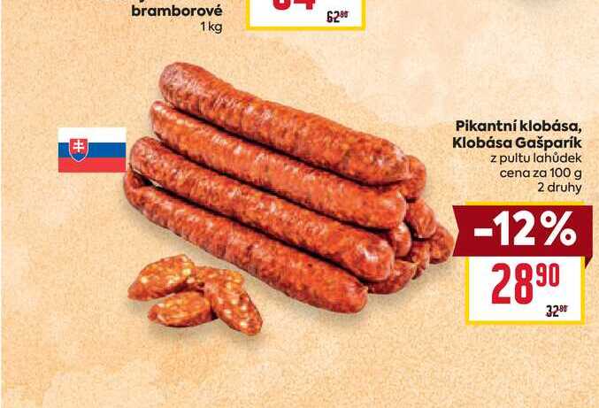 Pikantní klobása, Klobása Gašparík z pultu lahůdek cena za 100 g