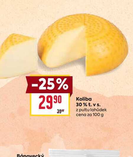 Koliba 30% t. vs. z pultu lahůdek cena za 100 g