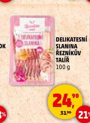 DELIKATESNÍ SLANINA ŘEZNÍKŮV TALÍŘ, 100 g