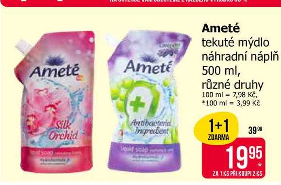 Ameté tekuté mýdlo náhradní náplň 500 ml, různé druhy