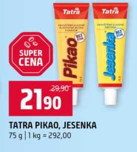 TATRA PIKAO, JESENKA 75 g