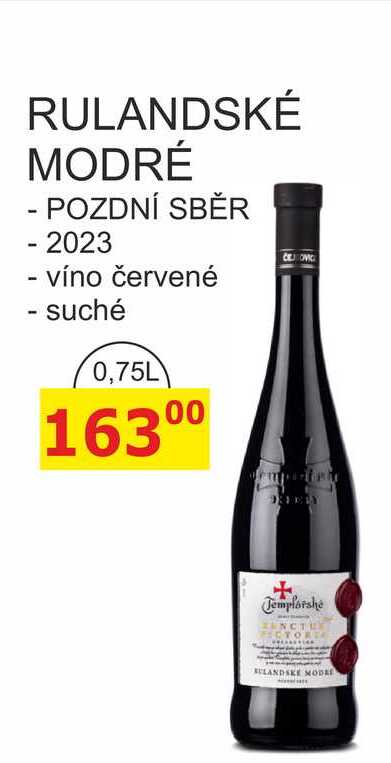 Templářské sklepy 0,75l SANCTUS VICTORIA RULANDSKÉ MODRÉ, POZDNÍ SBĚR, 2023 víno červené 