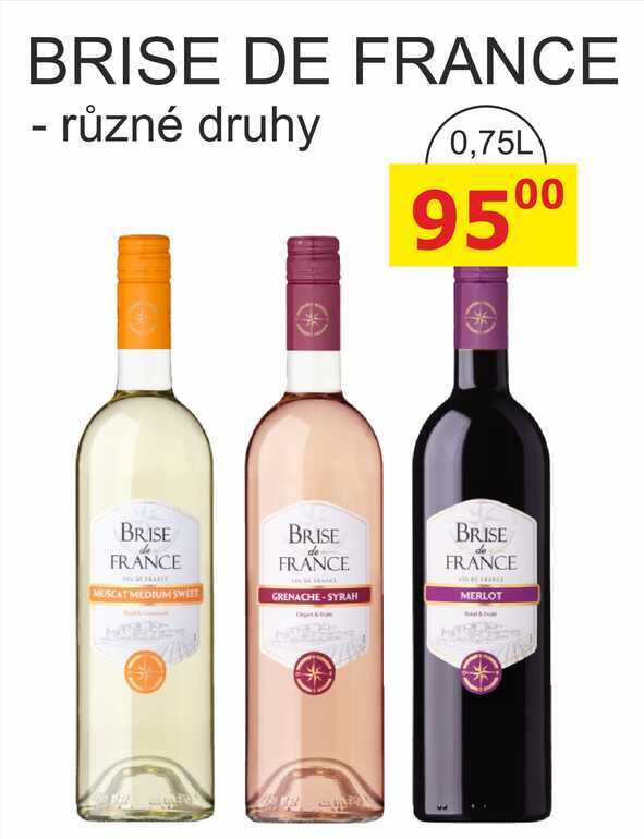 BRISE DE FRANCE - různé druhy 0,75L 
