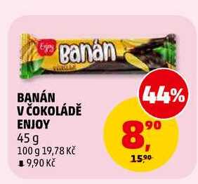 BANÁN V ČOKOLÁDĚ ENJOY, 45g