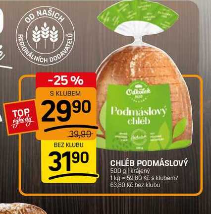 CHLÉB PODMÁSLOVÝ 500 g