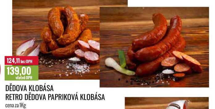 DĚDOVA KLOBÁSA, RETRO DĚDOVA PAPRIKOVÁ KLOBÁSA cena za 1Kg 