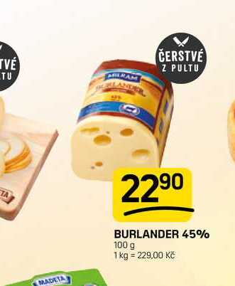 MADETA BURLANDER 45% 100 g  