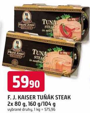 F. J. KAISER TUŇÁK STEAK 2x 80 g, 160 g