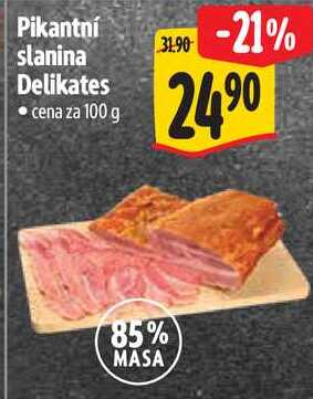 Pikantní slanina Delikates, cena za 100 g
