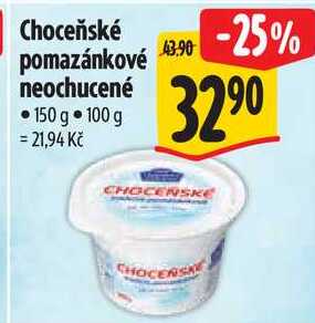 Choceňské pomazánkové neochucené, 150 g