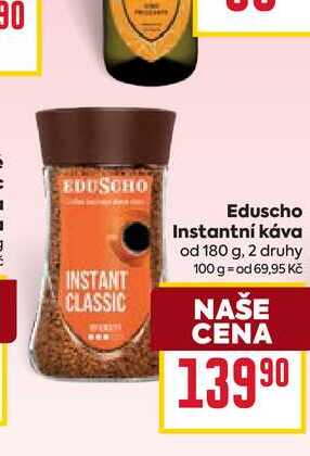 Eduscho Instantni Κάνα od 180 g