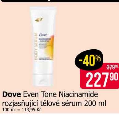 Dove Even Tone Niacinamide rozjasňující tělové sérum 200 ml