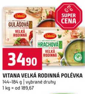 VITANA VELKÁ RODINNÁ POLÉVKA 144-184 g vybrané druhy