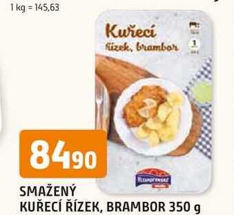 SMAŽENÝ KUŘECÍ ŘÍZEK, BRAMBOR 350 g 