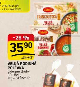 VELKÁ RODINNÁ POLÉVKA vybrané druhy 90-184 g