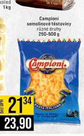 Campioni semolinové těstoviny různé druhy 250-500 g