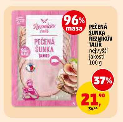 PEČENÁ ŠUNKA ŘEZNÍKŮV TALÍŘ, 100 g