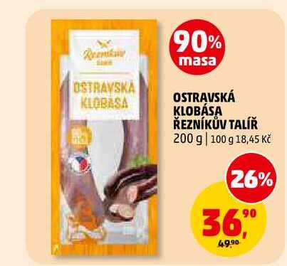 OSTRAVSKÁ KLOBÁSA ŘEZNÍKŮV TALÍŘ, 200 g