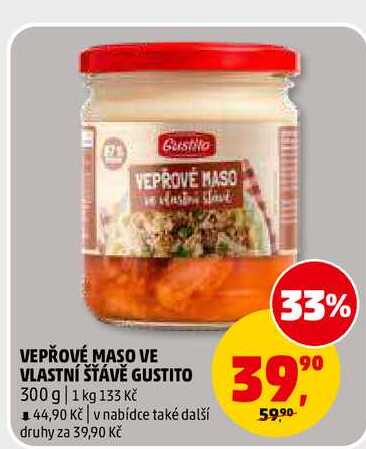 VEPŘOVÉ MASO VE VLASTNÍ ŠŤÁVĚ GUSTITO, 300 g 
