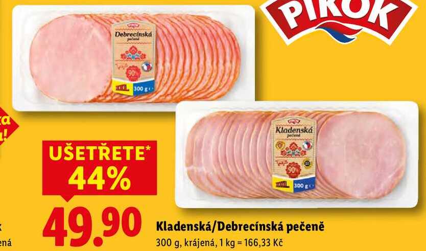 Kladenská/Debrecínská pečeně, 300 g