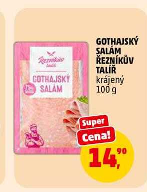 GOTHAJSKÝ SALÁM ŘEZNÍKŮV TALÍŘ, 100 g