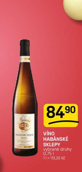 VÍNO HABÁNSKÉ SKLEPY vybrané druhy 0,75l
