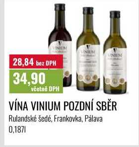 VÍNA VINIUM POZDNÍ SBĚR 0,187l