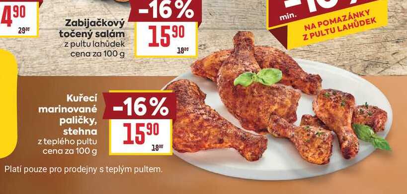 Kuřecí marinované paličky, stehna z teplého pultu cena za 100 g