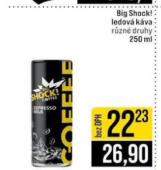 Big Shock! ledová káva různé druhy 250 ml 