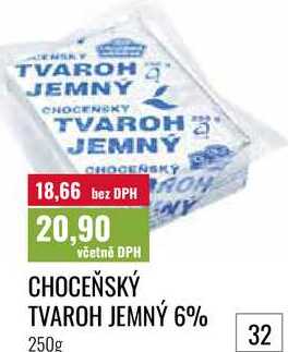 CHOCEŇSKÝ TVAROH JEMNÝ 6% 250g