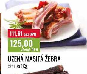 UZENÁ MASITÁ ŽEBRA cena za 1Kg 