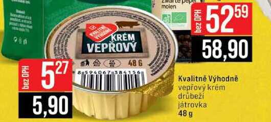 Kvalitně Výhodně vepřový krém drůbeží játrovka 48 g 