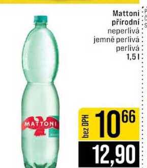 Mattoni přírodní neperlivá jemně perlivá perlivȧ 1,5l