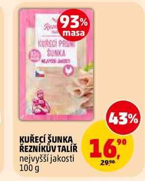 KUŘECÍ ŠUNKA ŘEZNÍKŮV TALÍŘ, 100 g