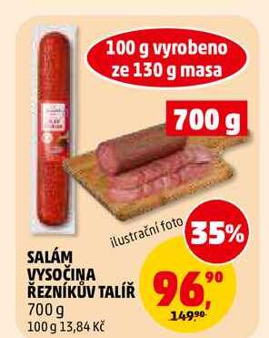 SALÁM VYSOČINA ŘEZNÍKŮV TALÍŘ, 700 g