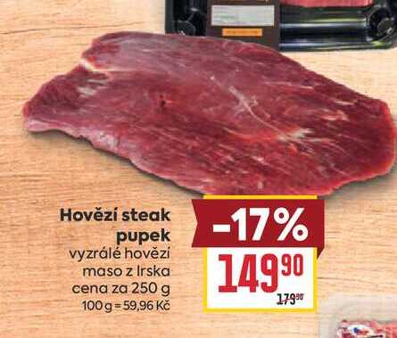 Hovězí steak pupek vyzrálé hovězí maso z Irska cena za 250 g 