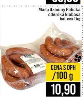 Maso Uzeniny Polička oderská klobása bal cca 1kg 100g 