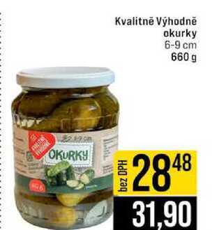 Kvalitně Výhodně okurky 6-9 cm 660 g 