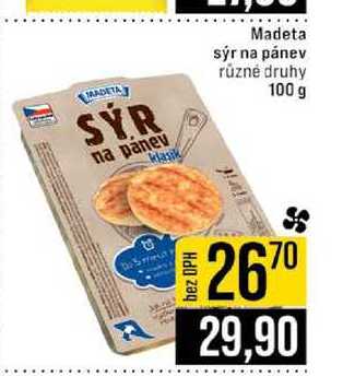 Madeta sýr na pánev různé druhy 100 g 